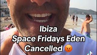 Cancelled. Space Ibiza Residency Eden 2024