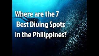 WHERE ARE THE 7 BEST DIVING SPOTS IN THE PHILIPPINES?  I  Underworld  HD Video