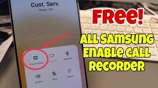 All New Samsung Enable Call Recorder. Android 1314 Free method