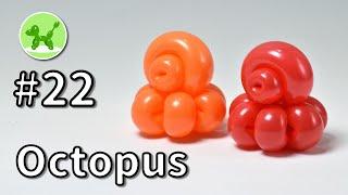 Octopus - Balloon Animals for Beginners #22  バルーンアートの基本 #22 タコ