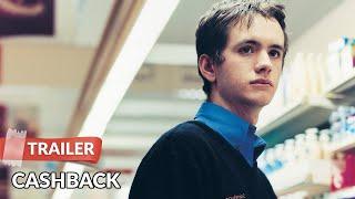 Cashback 2006 Trailer  Sean Biggerstaff  Emilia Fox