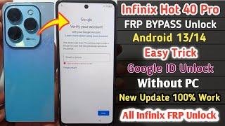 Infinix Hot 40i40 Pro FRP Bypass Android 1314 Without PC  Without Activity Launcher  No Xshare