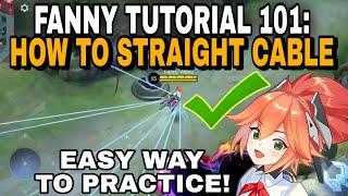 FANNY TUTORIAL 101 HOW TO STRAIGHT CABLE? LEARN IN LESS THAN 2 MINUTES  MLBB