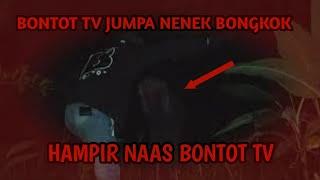 BONTOT TV HAMPIR CILAKA LIVE MISTERI