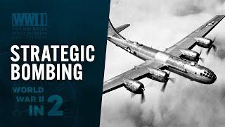 Strategic Bombing  WWII IN 2