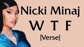 Nicki Minaj - WTF Verse - Lyrics crossyoungboythenyoucrossthequeen