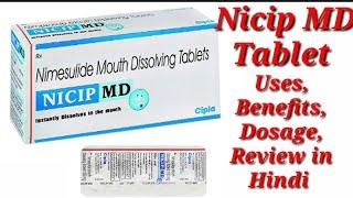 Nicip MD Tablet  Nimesulide Tablet  Nicip MD Tablet Uses Benefits Dosage Review in Hindi