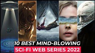 Top 10 Best SCI FI Web Series Of 2022 So Far  New Sci Fi Series Released In 2022  New Sci Fi Shows