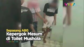 Bejat ABG Tertangkap Basah Mesum di Toilet Mushola