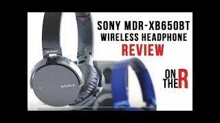 SONY XB650BT WIRELESS BLUETOOTH MDR EXTRA BASS HEADPHONE REVIEW