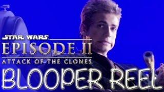 Star Wars Episode II Blooper Reel