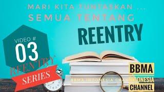 BBMA  REENTRY SERIES  JANGAN ENTRY PADA REENTRY SEPERTI INI