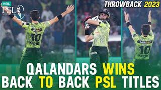 PSL Throwback  𝐐𝐚𝐥𝐚𝐧𝐝𝐚𝐫𝐬 𝐖𝐢𝐧𝐬 𝐁𝐚𝐜𝐤 𝐭𝐨 𝐁𝐚𝐜𝐤 𝐏𝐒𝐋 𝐓𝐢𝐭𝐥𝐞𝐬  Lahore Qalandars vs Multan Sultans