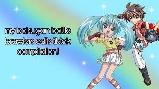 my bakugan battle brawlers edits tiktok compilation my first video