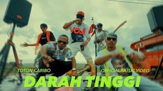 TOTON CARIBO - DARAH TINGGI Official Music Video