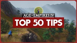Top 50 Tips for Age of Empires 4