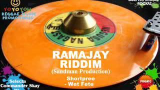 Ramajay Riddim Mix July 2012 Sandman Production