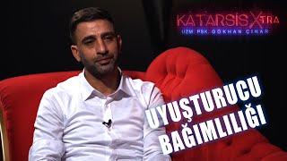 Katarsis X-TRA Uyuşturucu Bağımlılığı - Yücel Kuran