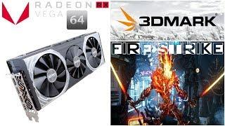 3DMark - Fire Strike - AMD RX VEGA 64 Sapphire Nitro Plus  BENCHMARK 