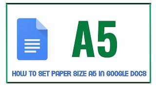 How To Set Paper Size A5 In Google Docs