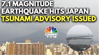 Japan Earthquake News 7.1 Magnitude Earthquake Hits Japan Tsunami Advisory Issued  N18G