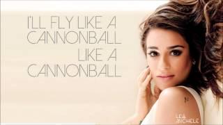 Cannonball - Lea Michele Single Lyric Video