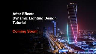 Dynamic Facade Ligting Design Tutorial Coming Soon 