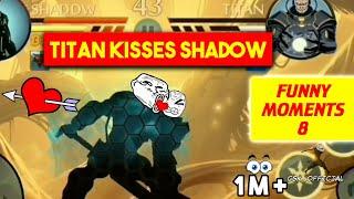 Titan Kisses Shadow  Funny Moments 8  Shadow Fight 2