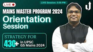  Mains Master Program 2024 Orientation Session  430+ in GS Mains  LevelUp IAS