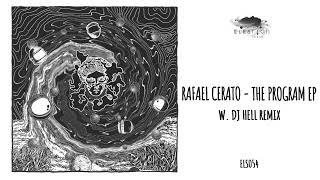 Rafael Cerato - The Program DJ Hell Remix  Eleatics Records