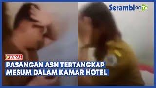 Rekaman Detik detik Pasangan ASN Tertangkap Mesum dalam Kamar Hotel di Gunungsitoli