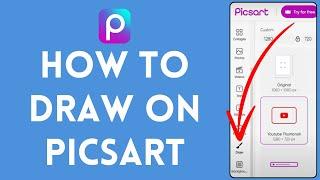 How to Draw on Picsart 2024  Picsart Tutorial