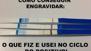 COMO CONSEGUIR ENGRAVIDAR O QUE FIZ E USEI NO CICLO DO POSITIVO