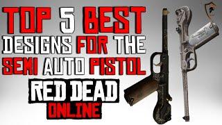 The Five Best Semi Auto Pistol Designs in Red Dead Online Weapon Customization