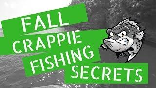 Fall crappie fishing secrets - how to catch crappie in fall