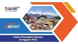 Fakta Penyebab Gempa Donggala-Palu