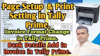 how to change invoice format in Tally Prime.How to Print setting in Tally Prime. @AccountsAdvice