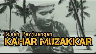 Kisah Perjuangan Kahar Muzakkar  Bung Kahar The Legend Van Celebes