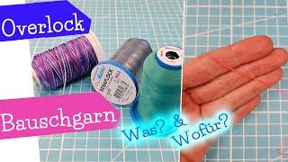 Bauschgarn - was das ist und wofür man es verwendet  Overlock nähen  Tutorial  mommymade