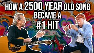 2 Legends On The Story Of A #1 Hit From The 60s That Is Over 2000 Years Old  Professor of Rock