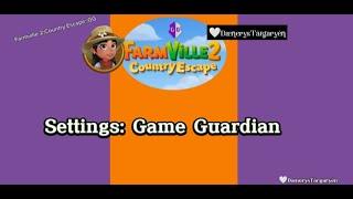 Important Settings Game Guardian Farmville 2 Country Escape
