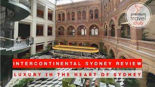 Hotel InterContinental Sydney our favourite luxury hotel in Sydney Australia trip part 3