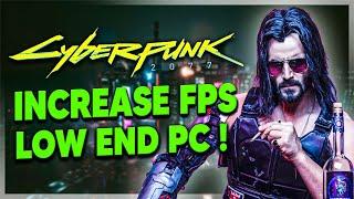 Fix lag and increase fps in Cyberpunk 2077 on a low end pc 