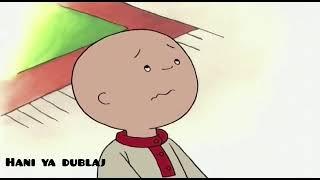 Caillou Küfürlü Dublaj - Caillou Mektepe gidiyor