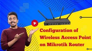 How to configure Access Point AP on Mikrotik Router using WinBox?