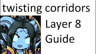 Elemental Shaman Twisting Corridor Layer 1 - 8 Torghast Guide