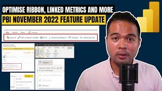 OPTIMISE RIBBON LINKED METRICS AND MORE  Power BI November 2022 Feature Summary and Update