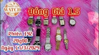 Phiên 142 - 1732024 - Đồng hồ đồng giá - 0909596985 Hoà