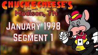 January 1998 Segment 1 • Chuck E. Cheese’s Madison TN Archive