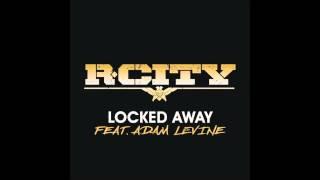 R.City - Locked Away Ft. Adam Levine Audio